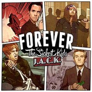Forever the Sickest Kids - J.A.C.K. cover art