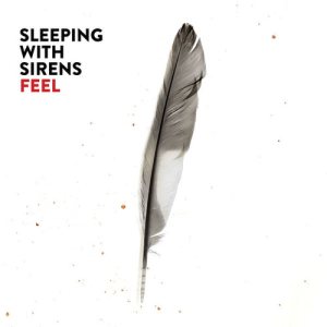 Sleeping with Sirens - Feel cover art