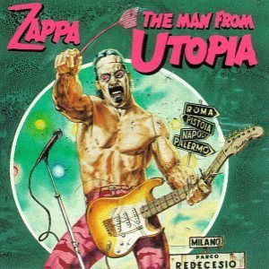 Frank Zappa - The Man From Utopia cover art