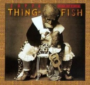 Frank Zappa - Thing-Fish cover art