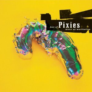 Pixies - Wave of Mutilation: Best of Pixies cover art