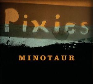 Pixies - Minotaur cover art