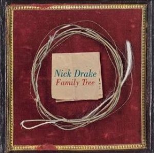 Nick Drake - Family Tree cover art