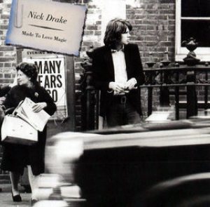 Nick Drake - Made to Love Magic cover art