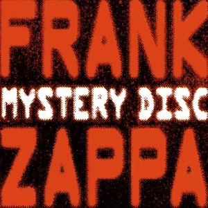 Frank Zappa - Mystery Disc cover art