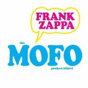 Frank Zappa - The Mofo Project/Object cover art Frank Zappa - The Mofo Project/Object cover art