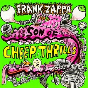 Frank Zappa - Son of Cheep Thrills cover art