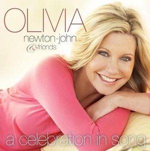 Olivia Newton-John - A Celebration in Song: Olivia Newton John and Friends cover art