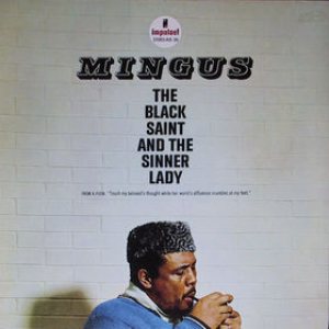 Charles Mingus - The Black Saint and the Sinner Lady cover art