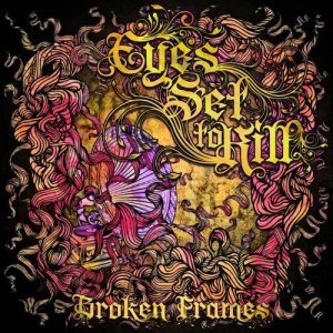 Eyes Set to Kill - Broken Frames cover art