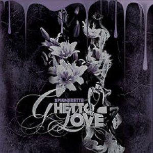 Spinnerette - Ghetto Love cover art