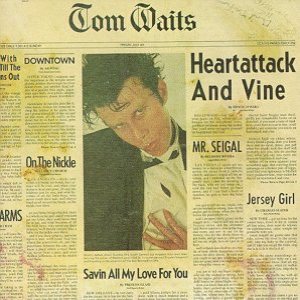 Tom Waits - Heartattack and Vine cover art