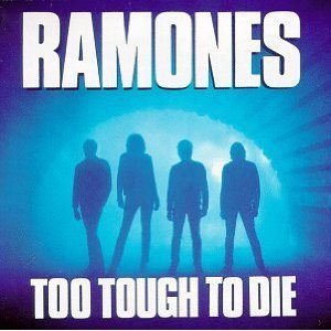 Ramones - Too Tough to Die cover art