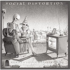 Social Distortion - Mommy's Little Monster cover art