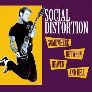 Social Distortion - Somewhere Between Heaven and Hell cover art