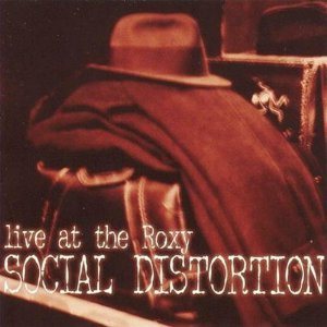 Social Distortion - Live at the Roxy cover art