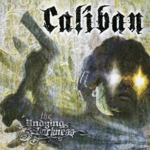 Caliban - The Undying Darkness cover art