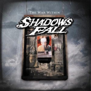 Shadows Fall - The War Within cover art