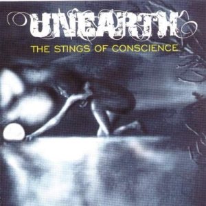 Unearth - The Stings of Conscience Unearth cover art