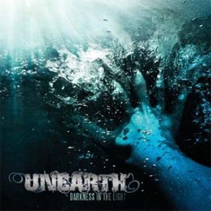 Unearth - Darkness in the Light cover art Unearth - Darkness in the Light cover art