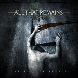 All That Remains - The Fall of Ideals cover art All That Remains - The Fall of Ideals cover art