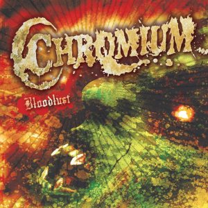Chromium - Bloodlust cover art