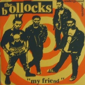The Bollocks - My Friend cover art