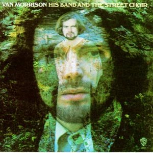 Van Morrison - His Band and the Street Choir cover art