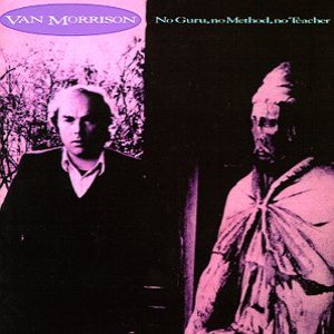 Van Morrison - No Guru, No Method, No Teacher cover art