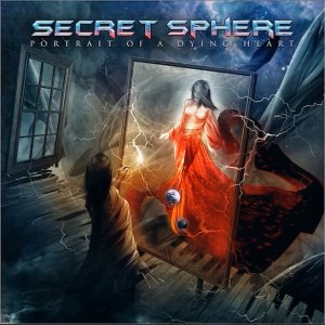 Secret Sphere - Portrait of a Dying Heart cover art Secret Sphere - Portrait of a Dying Heart cover art