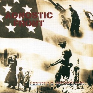 Agnostic Front - Liberty and Justice For... cover art