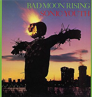 Sonic Youth - Bad Moon Rising cover art