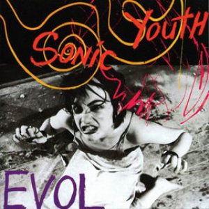 Sonic Youth - EVOL cover art