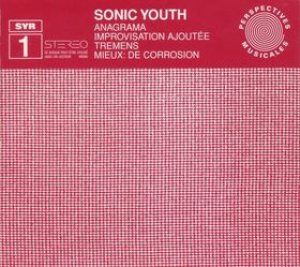 Sonic Youth - SYR 1: Anagrama cover art