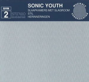 Sonic Youth - SYR 2: Slaapkamers met slagroom cover art