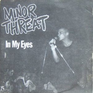 Minor Threat - In My Eyes cover art