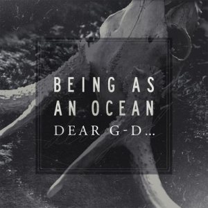 Being As An Ocean - Dear G-d... cover art