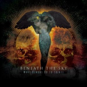 Beneath the Sky - What Demons Do to Saints cover art