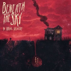 Beneath the Sky - In Loving Memory cover art
