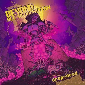 Beyond All Recognition - Drop = Dead cover art