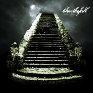 Blessthefall - His Last Walk cover art Blessthefall - His Last Walk cover art