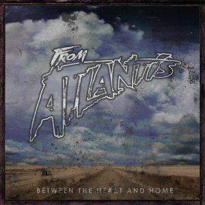 From Atlantis - Between the Heart and Home cover art