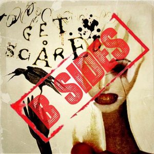 Get Scared - Cheap Tricks and Theatrics B-Sides cover art