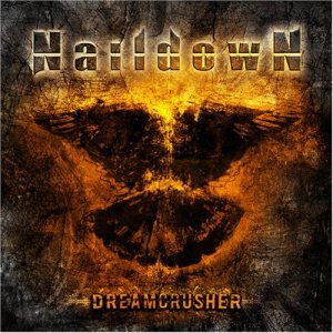 Naildown - Dreamcrusher cover art