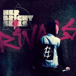 Her Bright Skies - Rivals cover art
