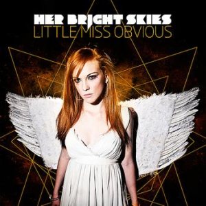 Her Bright Skies - Little Miss Obvious cover art