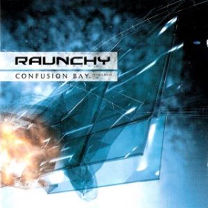 Raunchy - Confusion Bay cover art