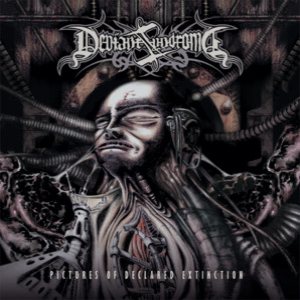 Deviant Syndrome - Pictures of Declared Extinction cover art