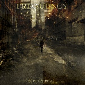 Frequency - Rotten Empire cover art