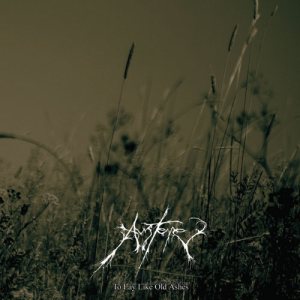 Austere - To Lay Like Old Ashes cover art